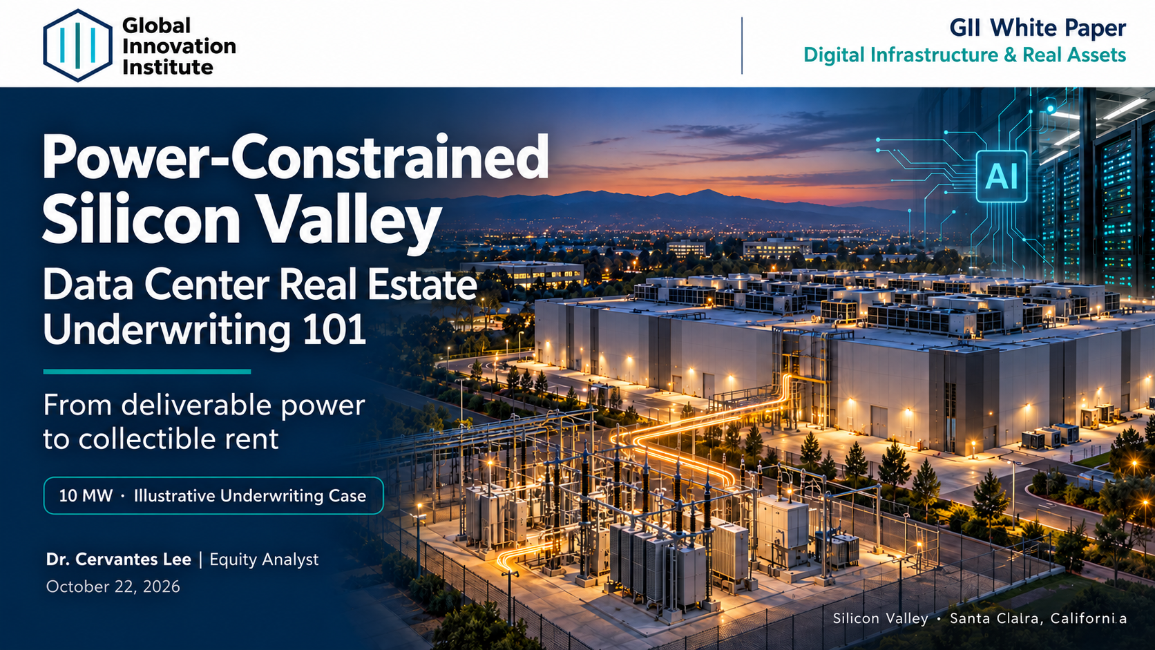 Cover of GII Research Note No. 2, Power-Constrained Silicon Valley: Data Center Real Estate Underwriting 101